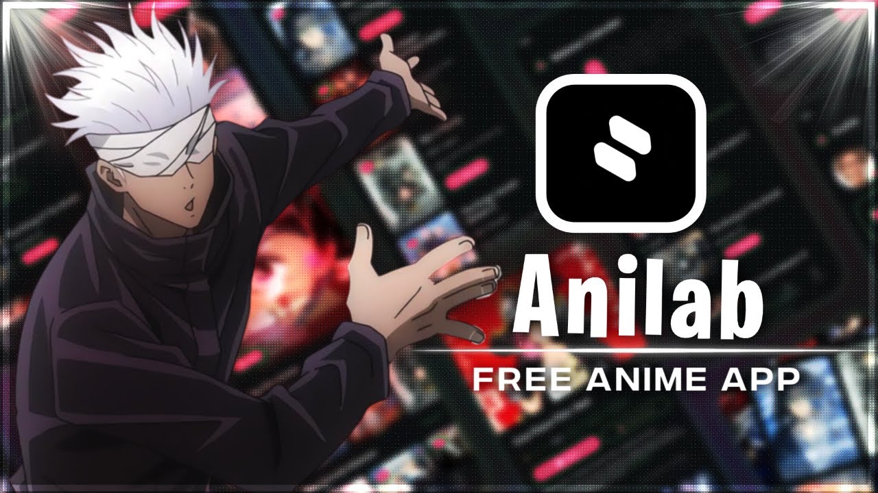 Anilab for PC - Best Anime App on Windows & Mac